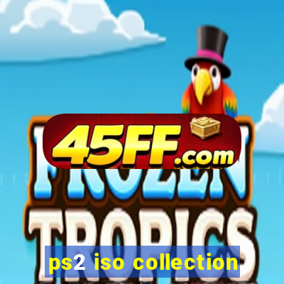 ps2 iso collection